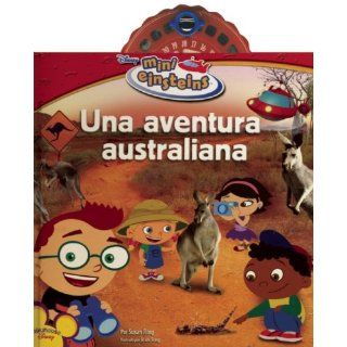 Mini Einsteins Una aventura australiana (Mini Einsteins/ Little Einsteins) (Spanish Edition) Susan Ring 9789707185623 Books