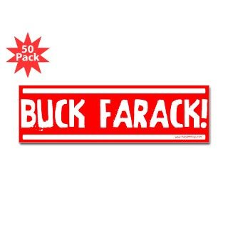 Buck Farack Bumper Sticker (50 pk) by rightthings