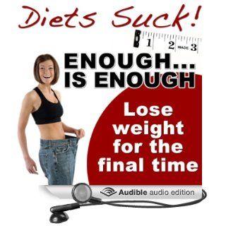 Enough Is Enough Lose Weight for the Final Time (Audible Audio Edition) Craig Beck Books