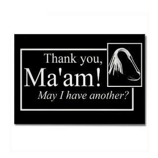 Thank You Maam Rectangle Magnet by cowhidemanstore