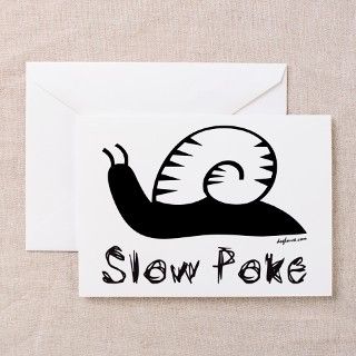 Slow Poke Snail Greeting Card by doghause