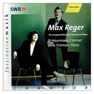 Max Reger Complete Works for Clarinet and Piano Music