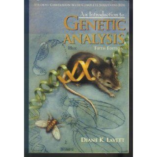 An Introduction to Genetic Analysis, Fifth Edition Student Companion with Complete Solutions Diane K. Lavett 9780716724759 Books