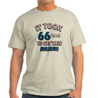Awesome 66 year old birthday design T Shirt by Admin_CP56588022