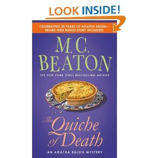 The Quiche of Death (Agatha Raisin Mysteries)   Kindle edition by M. C. Beaton. Mystery, Thriller & Suspense Kindle eBooks @ .