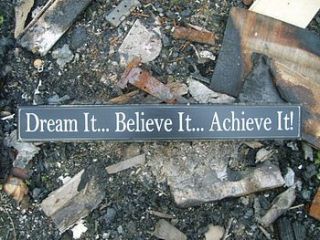 dream itbelieve itachieve it large vintage sign by maggi wood art signs