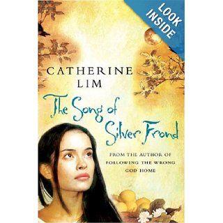 The Song of Silver Frond Catherine Lim 9780752856919 Books