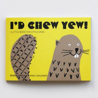 child's 'i'd chew yew' book by lisa jones studio