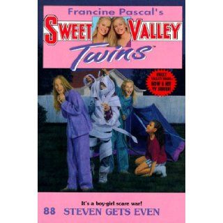 Steven Gets Even (Sweet Valley Twins) Francine Pascal 9780553481891 Books