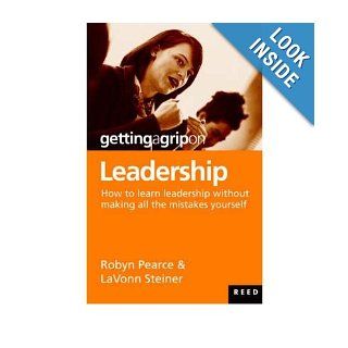 Getting a Grip on Leadership Robyn Pearce Books