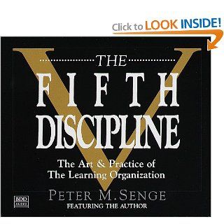 The Fifth Discipline The Art & Practice of The Learning Organization Peter M. Senge 9780553456349 Books