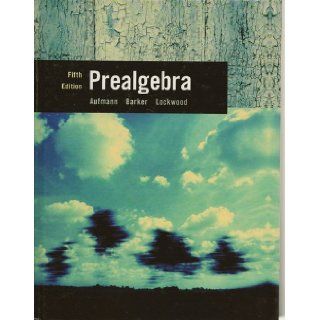 Prealgebra Fifth Edition with Math Study Skills Workbook ph.D. paul D. Nolting 9780547204345 Books