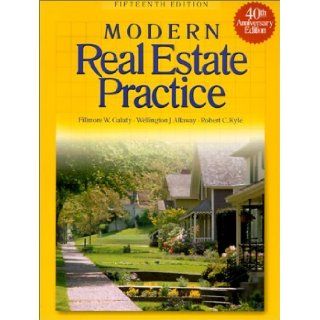 Modern Real Estate Practice 15th (Fifth) Edition Robert Kyle, Wellington Allaway, Robert Kyle, Wellington J. Allaway Fillmore Galaty 8580000783605 Books
