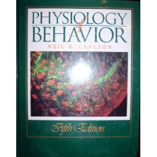 Physiology of Behavior (Fifth Edition) Neil R. Carlson Books