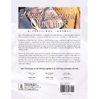 How to Develop a Quiet Time Life Principles for Meeting with God (Following God Discipleship Series) Eddie Rasnake 9780899572611 Books