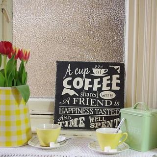 coffee and friends sign by nosy rosie designs