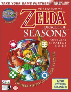 Legend of Zelda, The Oracle of Seasons & Oracle of Ages OfficialStrategy Guide (Bradygames Take Your Games Further) Tim Bogenn 0752073000660 Books