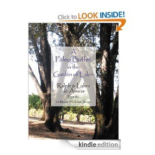 A Paleo Herbalist's Notebook, Having Brunch in the Garden of Eden (The 10 Minute Herbalist)   Kindle edition by Ralph de Amicis, Lahni de Amicis. Health, Fitness & Dieting Kindle eBooks @ .