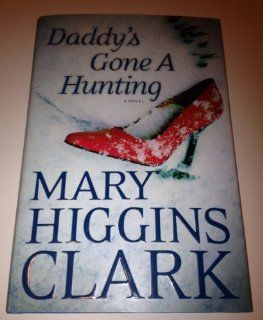 Mary Higgins Clark Signed Book Daddys Gone a Hunting W/coa From Signing Nice  Other Products  