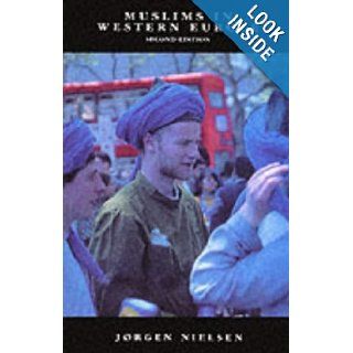 Muslims in Western Europe (Islamic Surveys) Professor Jrgen S. Nielsen 9780748606177 Books