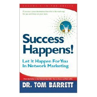 Success Happens (Audio CD Book) Thomas Barrett, Dr Tom Barrett Books
