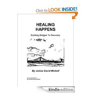 Healing Happens   Kindle edition by James David Michel. Health, Fitness & Dieting Kindle eBooks @ .