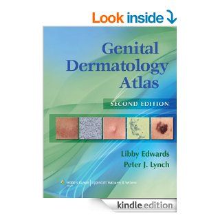Genital Dermatology Atlas eBook Libby Edwards, Peter J. Lynch MD Kindle Store