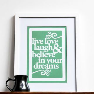 'live love laugh and believe' wall art print by ant design gifts