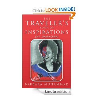 "The Traveler's Book of Inspirations" (247   Popular Clichs) eBook Barbara Muhammad Kindle Store
