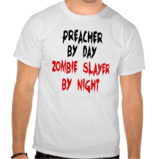Zombie Slayer Preacher T shirts