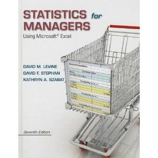 Statistics for Managers Using Microsoft Excel Plus NEW MyStatLab with Pearson eText     Access Card Package (7th Edition) (9780133130805) David M. Levine, David F. Stephan, Kathryn A. Szabat Books