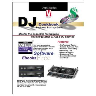 The DJ Cookbook Business Start Up Guide Dan Titus, Dave Kreiner 9781582911083 Books
