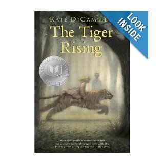 The Tiger Rising Kate Dicamillo 9780439389952 Books