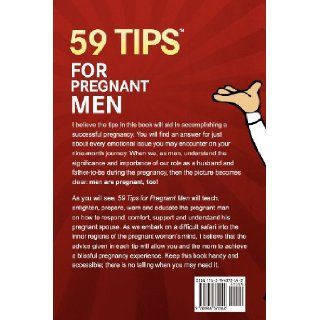 59 Tips for Pregnant Men Thomas N. King 9780944372142 Books