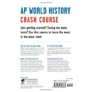 AP World History Crash Course Book + Online (Advanced Placement (AP) Crash Course) Jay P. Harmon, Advanced Placement 9780738606965 Books