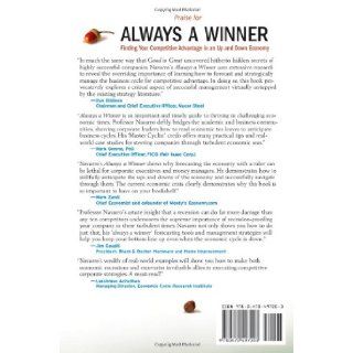 Always a Winner Finding Your Competitive Advantage in an Up and Down Economy Peter Navarro 9780470497203 Books