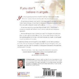Angels in the ER Inspiring True Stories from an Emergency Room Doctor Robert D. Lesslie 9780736923156 Books