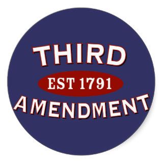 Third Amendment Est 1791 Sticker