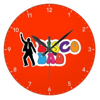 Disco Dad   Funny Father's Day Gift Clocks