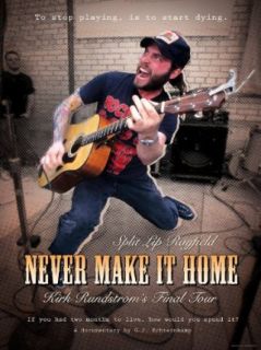 Never Make It Home Kirk Rundstrom, Wayne Gottstine, Jeff Eaton, Eric Mardis  Instant Video