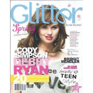Glitter Magazine (Spring 2013, Debby Ryan, Cody Simpson) Nikki Fowler Books