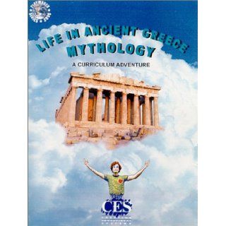 Life in Ancient Greece Mythology (9780942345001) Creative Educational Systems Books