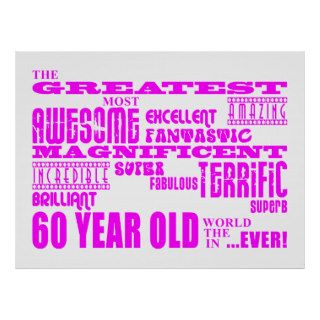 Girls 60th Birthdays  Pink Greatest 60 Year Old Poster