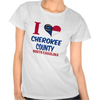 Cherokee County, North Carolina T shirts