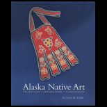 Alaska Native Art Tradition, Innovation, Continuity