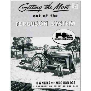 FORD 2N 9N 8N TRACTOR FERGUSON SYSTEM IMPLEMENT OWNERS INSTRUCTION & OPERATING MANUAL   1939 1940 1941 1942 1946 1947 FORD FERGUSON TRACTOR 8N 9N 2N Books