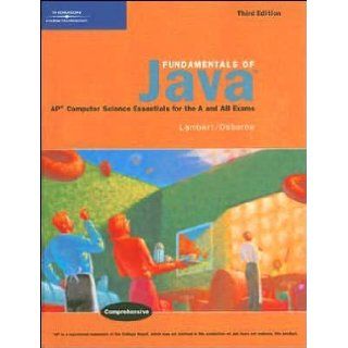 Fundamentals of Java AP* Computer Science (text only) 3rd (Third) edition by K.Lambert.M.Osborne K.Lambert.M.Osborne Books