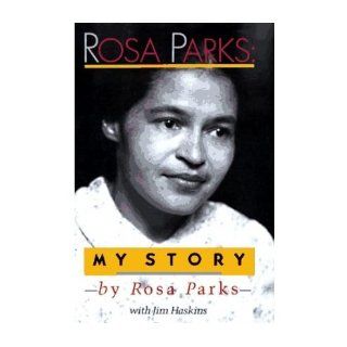[ROSA PARKS MY STORY] BY Parks, Rosa (Author) Dial Books (publisher) Hardcover Rosa Parks Books