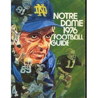 Notre Dame University Football Media Guide 1976 Fighting Irish Joe Montana Sports Information Office, Joe Montana, Dan Devine, University of Notre Dame, Daniel "Rudy" Ruettiger Books