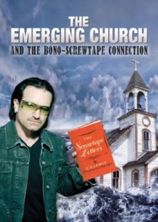 Emerging Church and the Bono Screwtape Connection, The Joseph M. Schimmel, Joseph M. Schimmel & Tony Palacio  Instant Video
